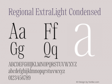 Regional ExtraLight Condensed Version 1.000;hotconv 1.0.109;makeotfexe 2.5.65596 Font Sample