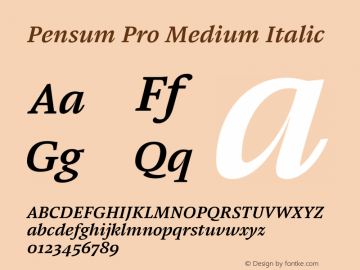 Pensum Pro Medium Italic Version 1.000;PS 1.0;hotconv 1.0.88;makeotf.lib2.5.647800 Font Sample
