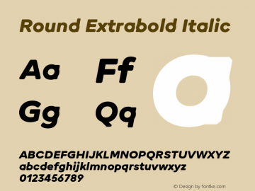 Round Extrabold Italic Version 1.001;hotconv 1.0.109;makeotfexe 2.5.65596图片样张