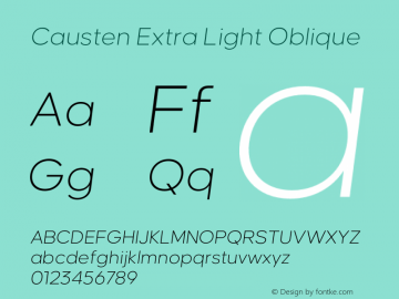 Causten Extra Light Oblique Version 1.000;hotconv 1.0.109;makeotfexe 2.5.65596 Font Sample