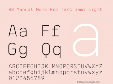 BB Manual Mono Pro TX Semi Light Version 1.000 | wf-rip DC20200205 Font Sample