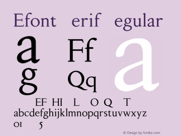 Efont Serif Regular Version 0.1; 2000图片样张