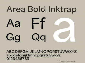 Area Bold Inktrap Version 1.000;hotconv 1.0.109;makeotfexe 2.5.65596 Font Sample