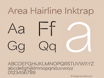 Area Hairline Inktrap Version 1.000;hotconv 1.0.109;makeotfexe 2.5.65596 Font Sample