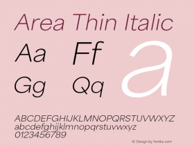 Area Thin Italic Version 1.000;hotconv 1.0.109;makeotfexe 2.5.65596 Font Sample