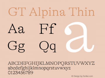 GT Alpina Th Version 2.002;hotconv 1.0.109;makeotfexe 2.5.65596 Font Sample