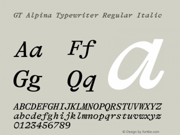 GT Alpina Typewriter Rg It Version 2.002 Font Sample