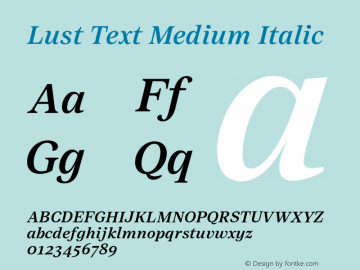 Lust Text Medium Italic Version 0.800;hotconv 1.0.109;makeotfexe 2.5.65596 Font Sample