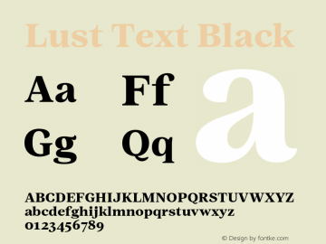 Lust Text Black Version 0.800;hotconv 1.0.109;makeotfexe 2.5.65596 Font Sample