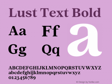 Lust Text Bold Version 0.800;hotconv 1.0.109;makeotfexe 2.5.65596 Font Sample