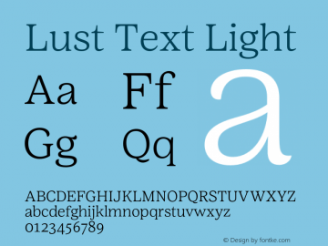 Lust Text Light Version 0.800;hotconv 1.0.109;makeotfexe 2.5.65596 Font Sample
