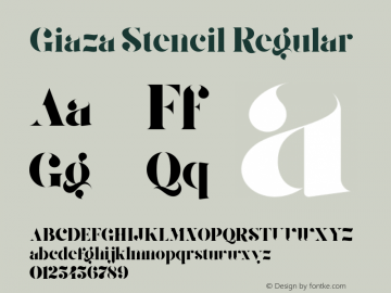 GiazaStencil Version 1.000;PS 001.001;hotconv 1.0.56 Font Sample