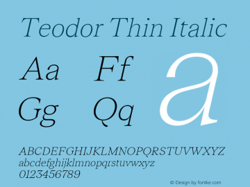 Teodor Thin Italic Version 1.002 Font Sample