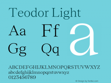 Teodor Light Version 1.002 Font Sample