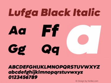 Lufga Black Italic Version 1.000;hotconv 1.0.109;makeotfexe 2.5.65596图片样张