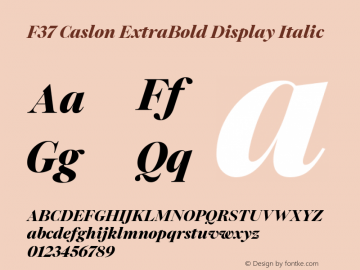 F37 Caslon ExtraBold Display Italic Version 1.000 Font Sample
