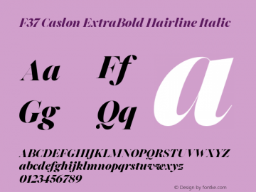 F37 Caslon ExtraBold Hairline Italic Version 1.000 Font Sample