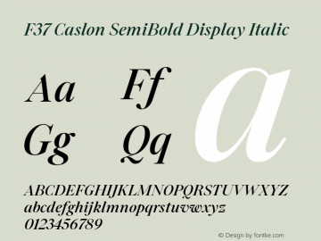 F37 Caslon SemiBold Display Italic Version 1.000 Font Sample