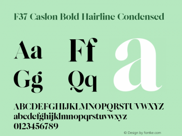 F37 Caslon Bold Hairline Condensed Version 1.000 Font Sample