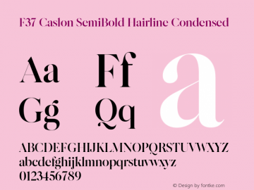 F37 Caslon SemiBold Hairline Condensed Version 1.000 Font Sample