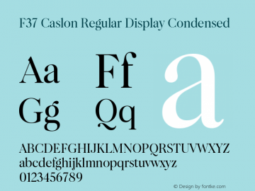 F37 Caslon Regular Display Condensed Version 1.000图片样张