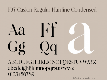 F37 Caslon Regular Hairline Condensed Version 1.000 Font Sample