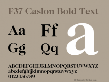 F37 Caslon Bold Text Version 1.000 Font Sample