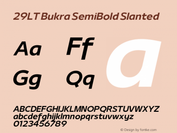 29LT Bukra SemiBold Slanted Version 3.000;hotconv 1.0.109;makeotfexe 2.5.65596 Font Sample