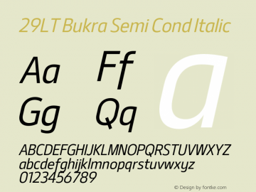 29LT Bukra Semi Cond Slanted Version 3.000;hotconv 1.0.109;makeotfexe 2.5.65596图片样张