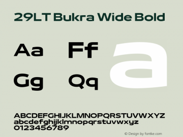 29LT Bukra Wide Bold Version 4.000;hotconv 1.0.109;makeotfexe 2.5.65596图片样张