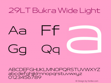 29LT Bukra Wide Light Version 4.000;hotconv 1.0.109;makeotfexe 2.5.65596图片样张