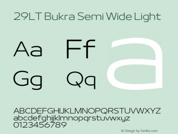 29LT Bukra Semi Wide Light Version 4.000;hotconv 1.0.109;makeotfexe 2.5.65596 Font Sample