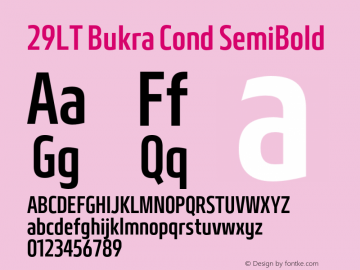 29LT Bukra Cond SemiBold Version 4.000;hotconv 1.0.109;makeotfexe 2.5.65596图片样张