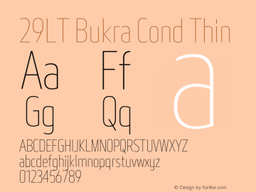 29LT Bukra Cond Thin Version 4.000;hotconv 1.0.109;makeotfexe 2.5.65596 Font Sample