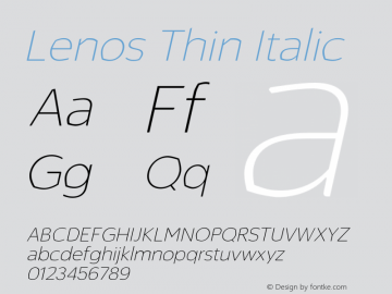 Lenos Thin Italic Version 1.000;hotconv 1.0.109;makeotfexe 2.5.65596 Font Sample