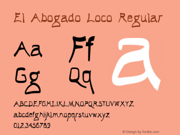 El Abogado Loco Regular Version 1.00 2003 initial release Font Sample