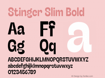 Stinger Slim Bold Version 1.006;hotconv 1.0.109;makeotfexe 2.5.65596 Font Sample