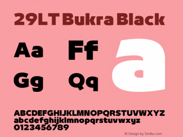 29LT Bukra Black Version 2.000;hotconv 1.0.109;makeotfexe 2.5.65596 Font Sample