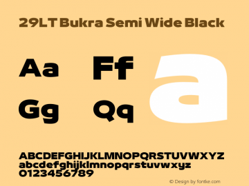 29LT Bukra Semi Wide Black Version 2.00;April 20, 2020;FontCreator 13.0.0.2620 64-bit图片样张