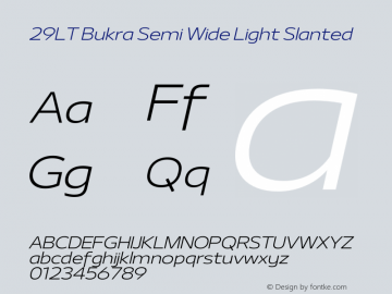 29LT Bukra Semi Wide Light Slanted Version 2.000;hotconv 1.0.109;makeotfexe 2.5.65596图片样张