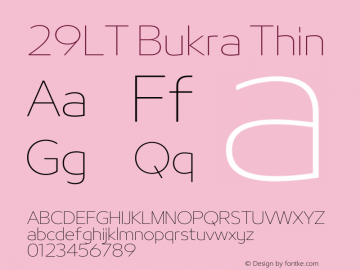 29LT Bukra Thin Version 2.000;hotconv 1.0.109;makeotfexe 2.5.65596 Font Sample