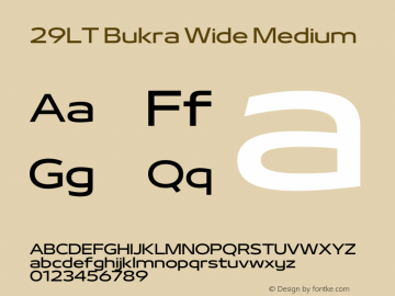 29LT Bukra Wide Medium Version 2.000;hotconv 1.0.109;makeotfexe 2.5.65596 Font Sample