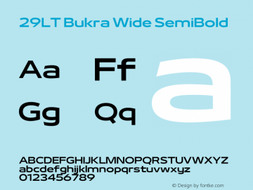 29LT Bukra Wide SemiBold Version 2.000;hotconv 1.0.109;makeotfexe 2.5.65596 Font Sample