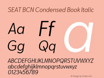 SEAT BCN Condensed Book Italic Version 2.000 Font Sample