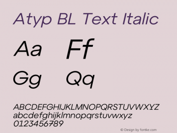 Atyp BL Text Italic Version 1.000;hotconv 1.0.109;makeotfexe 2.5.65596 Font Sample