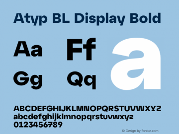 Atyp BL Display Bold Version 1.000;hotconv 1.0.109;makeotfexe 2.5.65596 Font Sample