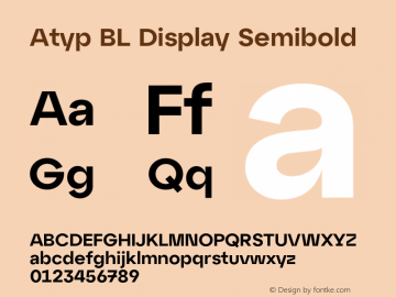 Atyp BL Display Semibold Version 1.000;hotconv 1.0.109;makeotfexe 2.5.65596图片样张