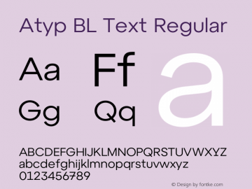 Atyp BL Text Regular Version 1.000;hotconv 1.0.109;makeotfexe 2.5.65596 Font Sample