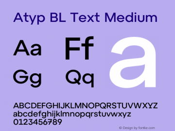 Atyp BL Text Medium Version 1.000;hotconv 1.0.109;makeotfexe 2.5.65596 Font Sample