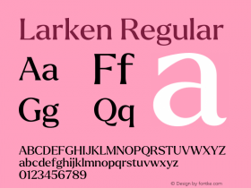 Larken Regular Version 1.001;hotconv 1.0.109;makeotfexe 2.5.65596 Font Sample